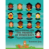 Delivering on the Promise of Democracy: Visual Case Studies in Educational Equity and Transformation