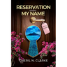 Reservation Under My Name