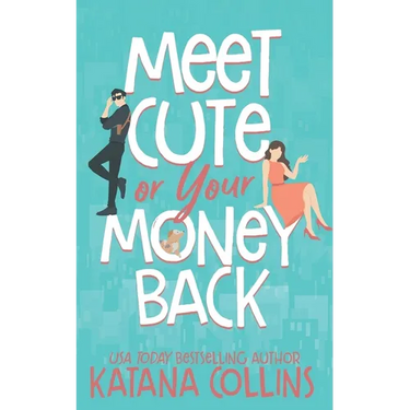 Meet Cute or Your Money Back