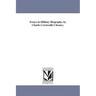 Essays in Military Biography, by Charles Cornwallis Chesney.