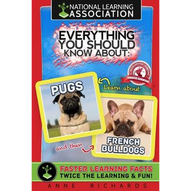 Everything You Should Know About: Pugs and French Bulldogs