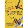Intermittent Fasting for Women Over 50: The 16/8 Fasting Anti-Aging Diet Method to Promote Longevity, support your Hormones Naturally, Detox your Body