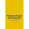 Platform Power and Libraries