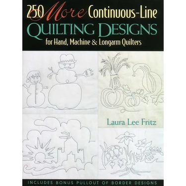 250 More Continuous-Line Quilting Designs: For Hand, Machine & Longarm Quilters