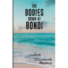 The Bodies down at Bondi