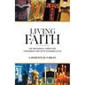 Living Faith: An Orthodox Christian Conversation with Evangelicals