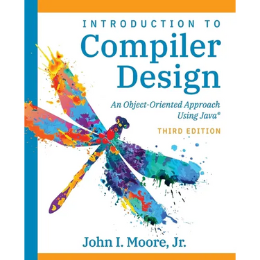 Compiler Design Using Java(R): An Object-Oriented Approach