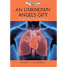 An Unknown Angel's Gift: A Couple's Lung Transplant Journey