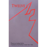 Twelve: Poems Inspired by the Brothers Grimm Fairy Tale