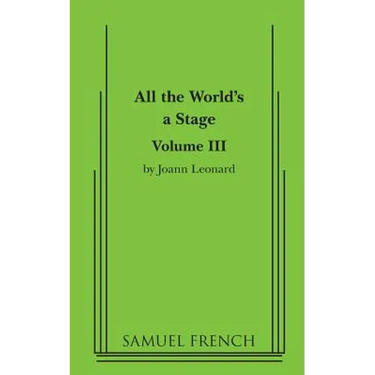 All the World's a Stage: Volume III