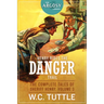 Henry Rides the Danger Trail: The Complete Tales of Sheriff Henry, Volume 3