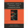 Creativity, Critical Thinking, and Communication: Strategies to Increase Students' Skills