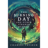 The Burning Day and Other Strange Stories