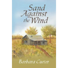Sand Against the Wind