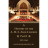A History of the A. M. E. Zion Church, Part 2