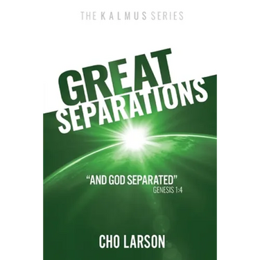 Great Separations: And God Separated (Genesis 1:4)