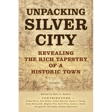 Unpacking Silver City