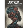 Beyond The Surface: Uncovering The Microaggressions Black Women Endure: The