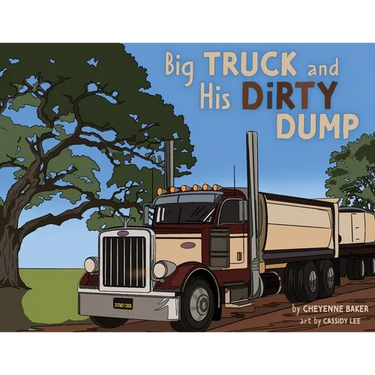 Big Truck and His Dirty Dump