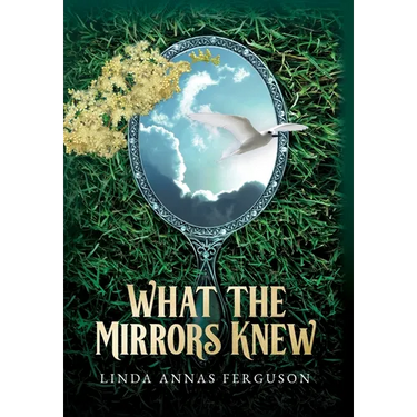What the Mirrors Knew