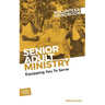 Senior Adult Ministry Volunteer Handbook