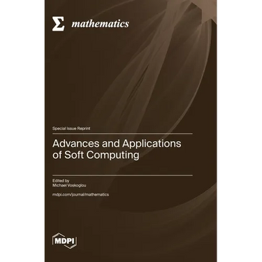 Advances and Applications of Soft Computing