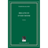 Breath in Every Room