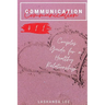 Communication 411: Couples Guide for a Healthy Relationship