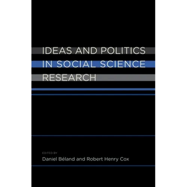 Ideas and Politics in Social Science Research