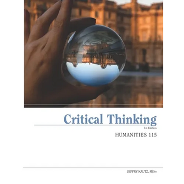 Humanities 115: Critical Thinking