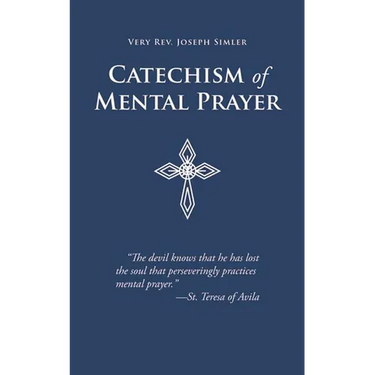 Catechism of Mental Prayer