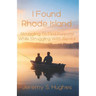 I Found Rhode Island