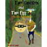 The Chicken and The Egg: Hit the Road