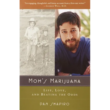 Mom's Marijuana: Life, Love, and Beating the Odds