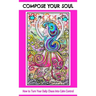 Compose Your Soul: How to Turn Your Daily Chaos Into Calm Control