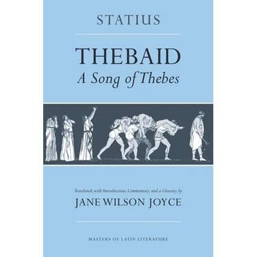 Thebaid: A Song of Thebes