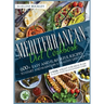 Mediterranean Diet Cookbook: 600+ Easy and Flavorful Recipes to Start and Maintain a Healthy Lifestyle. 4-Week Weight Loss Meal Plan to Make your Heal