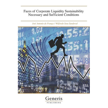 Faces of Corporate Liquidity Sustainability Necessary and Sufficient Conditions