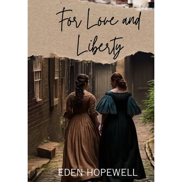 For Love and Liberty