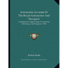 Astronomia Accurata Or The Royal Astronomer And Navigator: Containing New Improvements In Astronomy, Chronology, And Navigation (1760)