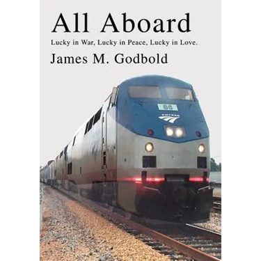 All Aboard: Lucky in War, Lucky in Peace, Lucky in Love.