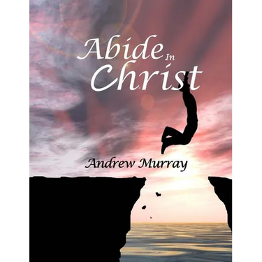 Abide In Christ: Large Print