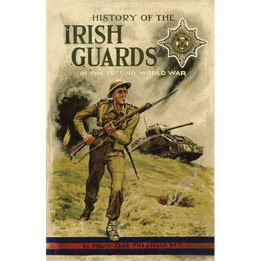 History of the Irish Guards in the Second World War