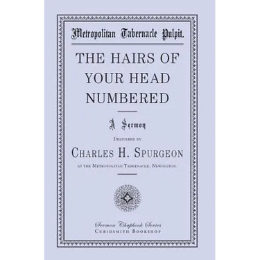 The Hairs of Your Head Numbered