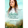 Secrets and Wishes
