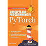Concepts and Programming in Pytorch