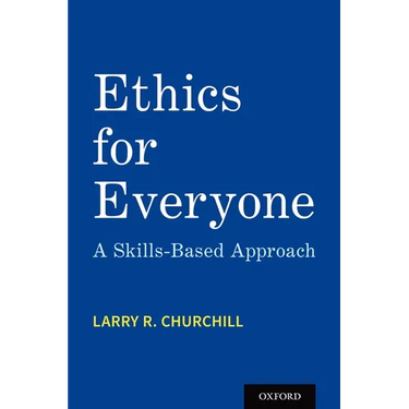 Ethics for Everyone: A Skills-Based Approach