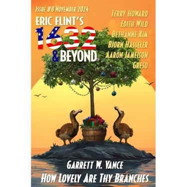 Eric Flint's 1632 & Beyond Issue #8