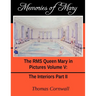 Memories of Mary: The RMS Queen Mary in Pictures Volume V