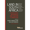 Land in South Africa: Contested Meanings and Nation Formation